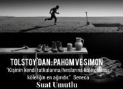 Tolstoy’dan: PAHOM VE SİMON