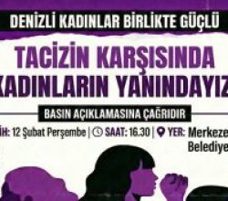 Denizli’li Kadınlar, Merkezefendi Belediyesi’nin Önünde Eylem Yapacak!..