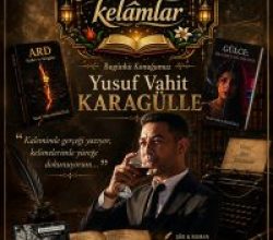 Yusuf Vahit Karagülle’nin Edebiyat Yolculuğu: