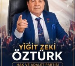 HAK VE ADALET PARTİSİ GENEL BAŞKANI YİĞİT ZEKİ ÖZTÜRK’ÜN BASIN AÇIKLAMASI