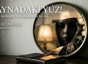 AYNADAKİ YÜZ!