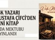 AŞK YAZARI MUSTAFA ÇİFCİ’DEN YENİ BİR KİTAP: “VEDA MEKTUBU” YAYINLANDI!