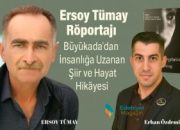 Ersoy Tümay Röportajı: Büyükada’dan İnsanlığa Uzanan Şiir ve Hayat Hikâyesi