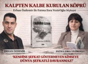 Kalpten Kalbe Kurulan Köprü