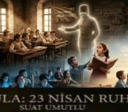 PUSULA: 23 NİSAN RUHU
