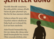 20 OCAK AZERBAYCAN ŞEHİTLER GÜNÜ