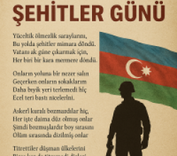 20 OCAK AZERBAYCAN ŞEHİTLER GÜNÜ