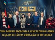 Türk Dünyası Edebiyatla Kenetleniyor: Gönül Elçileri ve Eğitim Gönüllüleri Bir Arada